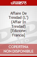 Affaire De Trinidad (L') (Affair In Trinidad) [Edizione: Francia] dvd