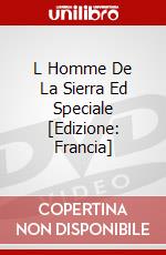 L Homme De La Sierra Ed Speciale [Edizione: Francia] dvd