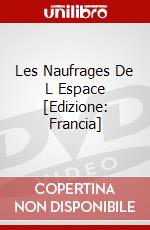 Les Naufrages De L Espace [Edizione: Francia] dvd