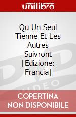 Qu Un Seul Tienne Et Les Autres Suivront [Edizione: Francia] dvd