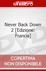 Never Back Down 2 [Edizione: Francia] dvd