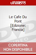 Le Cafe Du Pont [Edizione: Francia] dvd