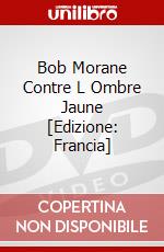 Bob Morane Contre L Ombre Jaune [Edizione: Francia] dvd