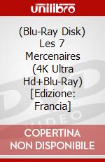 (Blu-Ray Disk) Les 7 Mercenaires (4K Ultra Hd+Blu-Ray) [Edizione: Francia] brd