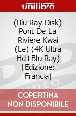 (Blu-Ray Disk) Pont De La Riviere Kwai (Le) (4K Ultra Hd+Blu-Ray) [Edizione: Francia] brd