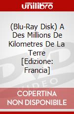 (Blu-Ray Disk) A Des Millions De Kilometres De La Terre [Edizione: Francia] brd