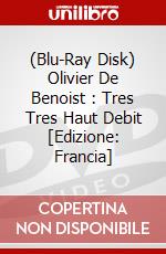 (Blu-Ray Disk) Olivier De Benoist : Tres Tres Haut Debit [Edizione: Francia] brd