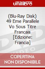 (Blu-Ray Disk) 49 Eme Parallele Vo Sous Titre Francais [Edizione: Francia] brd