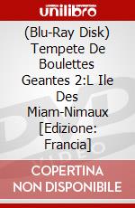 (Blu-Ray Disk) Tempete De Boulettes Geantes 2:L Ile Des Miam-Nimaux [Edizione: Francia] brd