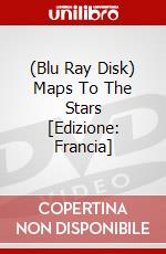 (Blu Ray Disk) Maps To The Stars [Edizione: Francia] dvd
