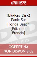 (Blu-Ray Disk) Panic Sur Florida Beach [Edizione: Francia] brd