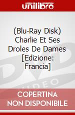 (Blu-Ray Disk) Charlie Et Ses Droles De Dames [Edizione: Francia] brd