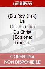 (Blu-Ray Disk) La Resurrection Du Christ [Edizione: Francia] brd