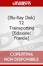 (Blu-Ray Disk) T2 Trainspotting [Edizione: Francia] brd