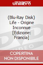 (Blu-Ray Disk) Life - Origine Inconnue [Edizione: Francia] brd