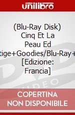 (Blu-Ray Disk) Cinq Et La Peau Ed Prestige+Goodies/Blu-Ray+Dvd [Edizione: Francia] brd
