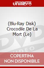(Blu-Ray Disk) Crocodile De La Mort (Le) brd