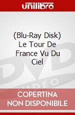 (Blu-Ray Disk) Le Tour De France Vu Du Ciel brd