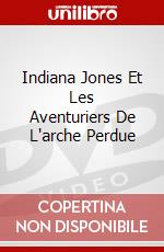 Indiana Jones Et Les Aventuriers De L'arche Perdue dvd