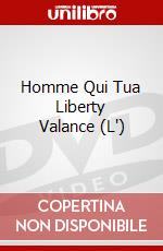Homme Qui Tua Liberty Valance (L') dvd