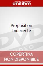 Proposition Indecente dvd