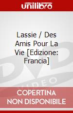 Lassie / Des Amis Pour La Vie [Edizione: Francia] dvd