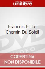 Francois Et Le Chemin Du Soleil dvd