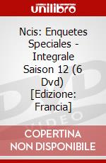 Ncis: Enquetes Speciales - Integrale Saison 12 (6 Dvd) [Edizione: Francia] dvd
