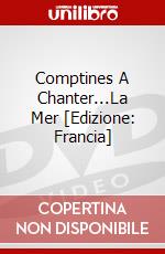 Comptines A Chanter...La Mer [Edizione: Francia] dvd
