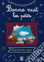 Bonne Nuit Les Petits - Oscar Est Trop Coquin [Edizione: Francia] dvd