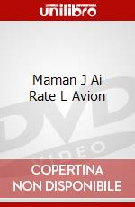Maman J Ai Rate L Avion dvd