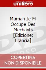 Maman Je M Occupe Des Mechants [Edizione: Francia] dvd