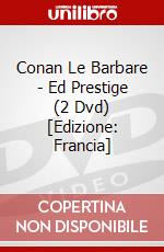 Conan Le Barbare - Ed Prestige (2 Dvd) [Edizione: Francia] dvd