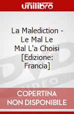 La Malediction - Le Mal Le Mal L'a Choisi [Edizione: Francia] dvd