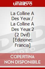 La Colline A Des Yeux / La Colline A Des Yeux 2 (2 Dvd) [Edizione: Francia] dvd
