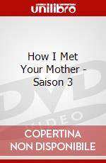 How I Met Your Mother - Saison 3 dvd