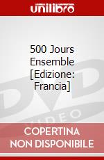 500 Jours Ensemble [Edizione: Francia] dvd