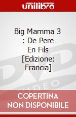 Big Mamma 3 : De Pere En Fils [Edizione: Francia] dvd
