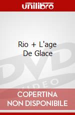 Rio + L'age De Glace dvd