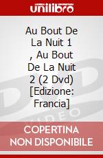 Au Bout De La Nuit 1 , Au Bout De La Nuit 2 (2 Dvd) [Edizione: Francia] dvd