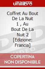 Coffret Au Bout De La Nuit 1 , Au Bout De La Nuit 2 [Edizione: Francia] dvd