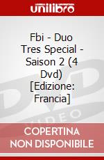 Fbi - Duo Tres Special - Saison 2 (4 Dvd) [Edizione: Francia] dvd