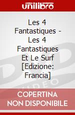 Les 4 Fantastiques - Les 4 Fantastiques Et Le Surf [Edizione: Francia] dvd