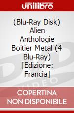 (Blu-Ray Disk) Alien Anthologie Boitier Metal (4 Blu-Ray) [Edizione: Francia] brd