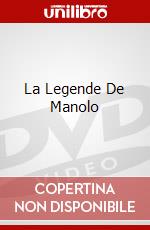 La Legende De Manolo dvd