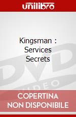 Kingsman : Services Secrets dvd