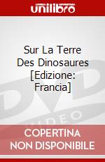 Sur La Terre Des Dinosaures [Edizione: Francia] dvd