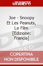 Joe - Snoopy Et Les Peanuts, Le Film [Edizione: Francia] dvd