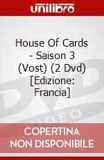 House Of Cards - Saison 3 (Vost) (2 Dvd) [Edizione: Francia] film in dvd