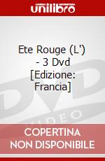 Ete Rouge (L') - 3 Dvd [Edizione: Francia] dvd